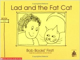 Lad and the Fat Cat (Bob Books For Beginning Readers, Set 1, Book 11)