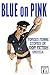 Blue on Pink: Forced Femme Stories of Cop Fetish Erotica