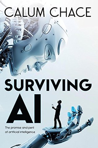 Surviving AI: The promise and peril of artificial intelligence (Kindle Edition)