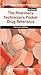 The Pharmacy Technician's Pocket Drug Reference (Apha Pharmacy Technician Training)