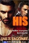 His (The Hellfire Vampires Bloodline, #1)