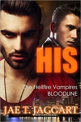 His (The Hellfire Vampires Bloodline, #1)