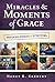 Miracles & Moments of Grace
