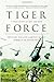 Tiger Force by Michael Sallah Tiger Force by Michael Sallah