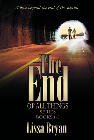 The End of All Things Series (Books 1-3)