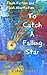 To Catch a Falling Star