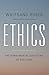 Ethics: The Fundamental Questions of Our Lives