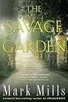 The Savage Garden...