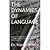 THE DYNAMICS OF LANGUAGE: W...