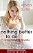 Nothing Better To Do: A Cuckolding Novella