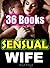 EROTICA: Sensual Wife Box Set: 57 Hot Erotic Romance Contemporary Love Stories