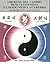 Chi Kung del cambio Músculo/Tendón y Lavado Médula/Cerebro: El secreto de la Juventud (Spanish Edition)