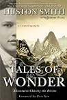 Tales of Wonder by Huston Smith