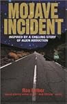 Mojave Incident: Inspired by a Chilling Story of Alien Abduction