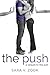 The Push - A Sequel to The Pull