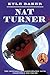 Nat Turner: A Graphic Novel