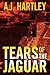 Tears of the Jaguar by A.J. Hartley