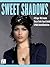 Sweet Shadows: A Stripper Wife Femdom Story of Erotic Tease & Denial & Public Cuckold Humiliation