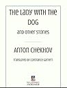 The Lady With the Dog and Other Stories by Anton Chekhov