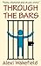 Through The Bars