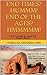 END TIMES?HUMMM!END OF THE AGES? HMMMMM!: Could This Really Be Happening Whose to Blame (END TIMES HUMMM! END OF THE AGES? HMMMMM? Book 1)