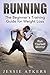 Running: The Beginner’s Tra...