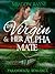 The Virgin & Her Alpha Mate