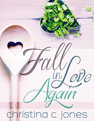 Fall In Love Again (Serendipitous Love, #3)