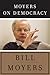 Moyers on Democracy by Bill Moyers