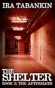 The Shelter: The Aftermath