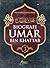 Biografi Umar bin Khattab