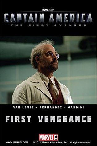 Captain America: The First Avenger #4: First Vengeance (Kindle Edition)