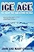 Ice Age by John Gribbin