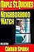 Neighborhood Watch: Maple Street Quickie (Maple Street Quickies Book 15)
