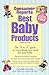 Consumer Reports Best Baby Products by Sandra J. Gordon