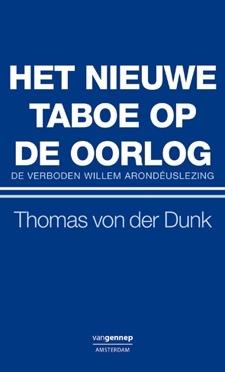 Het nieuwe taboe op de oorlog (Paperback)