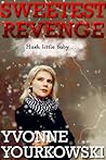 Sweetest Revenge (Kaila Porter #2) Sweetest Revenge (Kaila Porter #2)