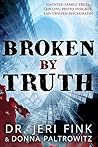 Broken By Truth