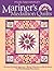 Mariner's Medallion Quilts by M'Liss Rae Hawley