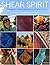Shear Spirit: Ten Fiber Far...