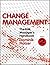 The BIM Manager's Handbook, Part 2: Change Management