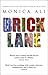 Brick Lane by Ali  Monica