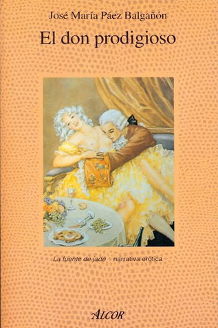 Portada de El don prodigioso, de José María Páez Balgañón