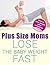 Plus-size moms: Lose baby weight fast