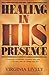 Healing In His Presence
