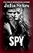 Spy (Renegade, #2)