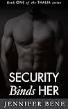 Security Binds Her
