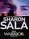 The Warrior by Sharon Sala