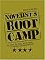 Novelist's Boot Camp: 101 Ways to Take Your Book From Boring to Bestseller