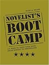 Novelist's Boot Camp: 101 Ways to Take Your Book From Boring to Bestseller